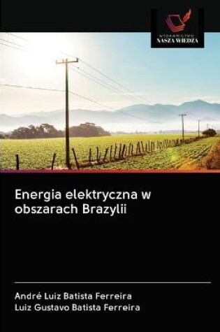 Cover of Energia elektryczna w obszarach Brazylii