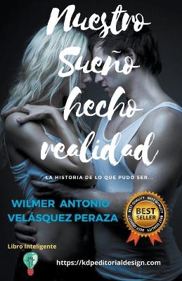 Cover of Nuestro sueño hecho realidad