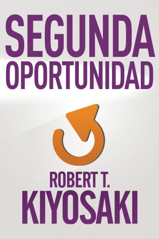 Cover of Segunda oportunidad / Second Chance: for Your Money, Your Life and Our World