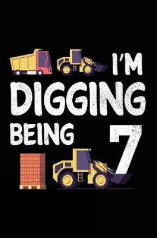 Cover of I'm Digging Being 7