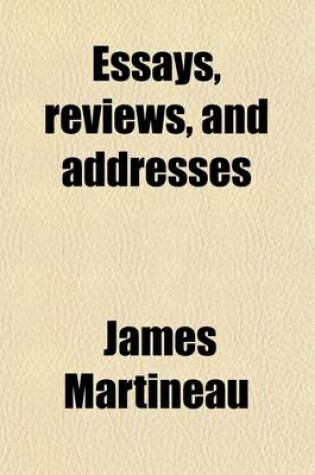 Cover of Essays, Reviews, and Addresses (Volume 3)