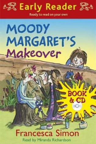 Cover of Horrid Henry Early Reader: Moody Margaret's Makeover