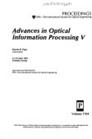 Cover of Advances In Optical Information Processing V-21-24 April 1992 Orlando Florida