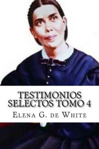 Cover of TESTIMONIOS SELECTOS Tomo 4