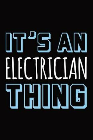 Cover of It's an electrician thing