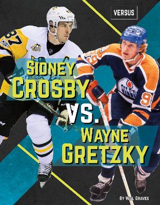 Book cover for Versus: Sidney Crosby vs Wayne Gretzky