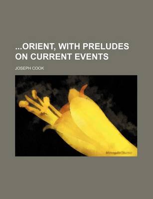 Book cover for Orient, with Preludes on Current Events