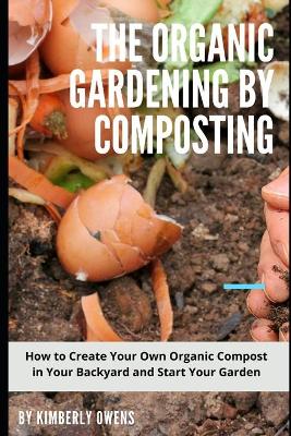Book cover for The Organic Gardening by Composting