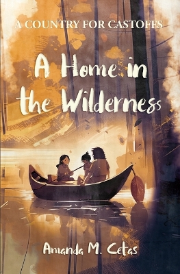 Book cover for A Home in the Wilderness