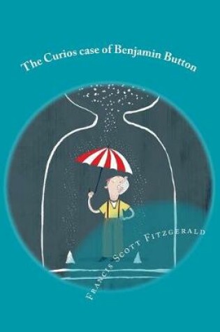 Cover of The Curios case of Benjamin Button