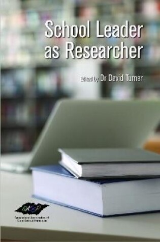 Cover of School Leader as Researcher
