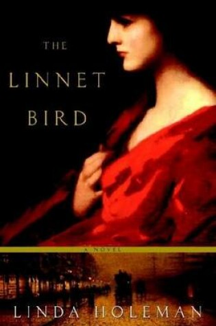 Cover of Linnet Bird, The: A Novel