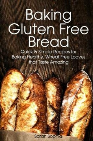 Cover of Baking Gluten Free Bread