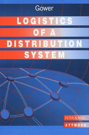 Cover of Logistics of a Distribution System