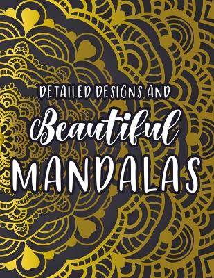 Book cover for Detailed Designs And Beautiful Mandalas