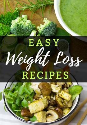 Book cover for Easy Weight Loss Recipes