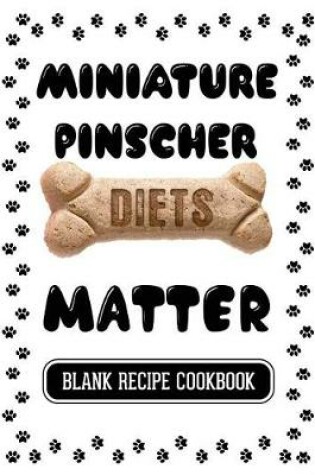 Cover of Miniature Pinscher Diets Matter