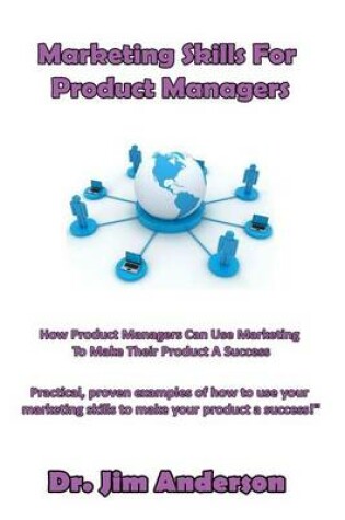 Cover of Marketing Skills For Product Managers