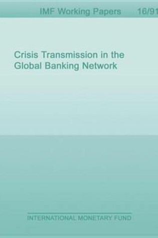 Cover of Crisis Transmission in the Global Banking Network