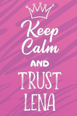 Book cover for Keep Calm And Trust Lena