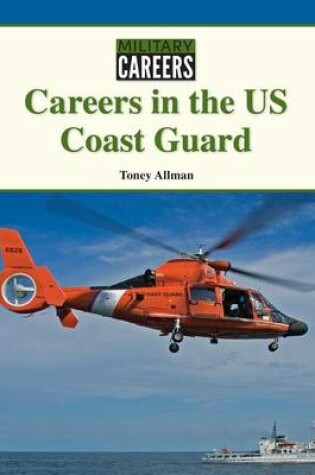 Cover of Careers in the Us Coast Guard