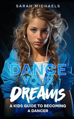 Book cover for Dance Your Dreams