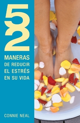 Book cover for 52 maneras de reducir el estrés en su vida