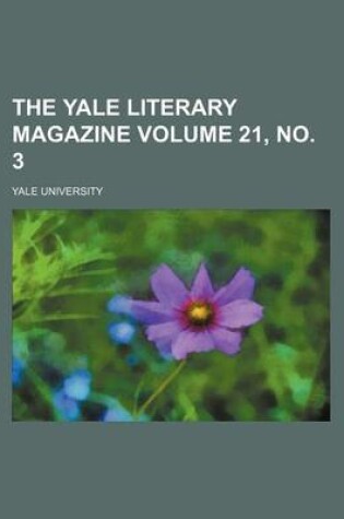 Cover of The Yale Literary Magazine Volume 21, No. 3