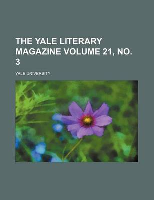 Book cover for The Yale Literary Magazine Volume 21, No. 3