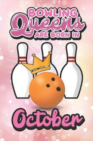 Cover of Bowling Queens Are Born In October