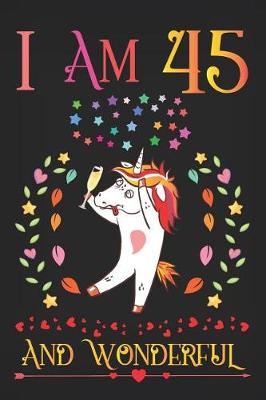 Book cover for I Am 45 and Wonderful