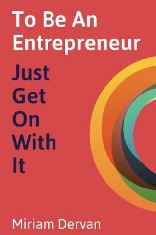 Cover of To Be An Entrepreneur