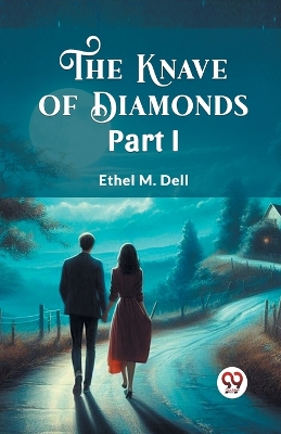 Book cover for The Knave of Diamonds PART I