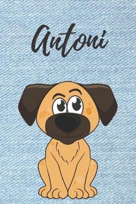 Book cover for Antoni Tagebuch Hunde / Notizbuch / Malbuch / Journal / DIN A5 / Geschenk