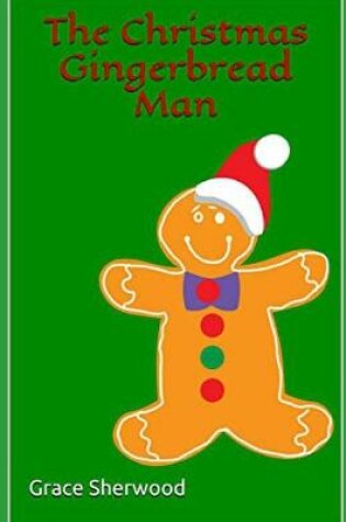 Cover of The Christmas Gingerbread Man