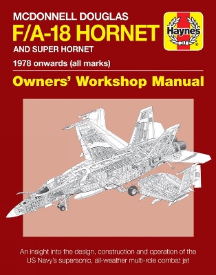 Book cover for McDonnell Douglas F/A-18 Hornet And Super Hornet Owners' Workshop Manual