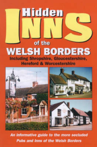 Cover of The Hidden Inns of the Welsh Borders
