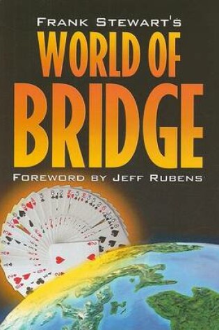 Cover of Frank Stewart's World of Bridge