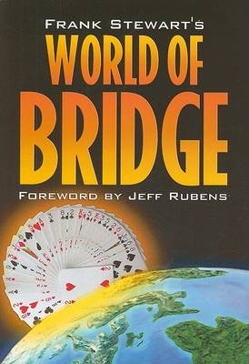 Book cover for Frank Stewart's World of Bridge