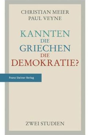 Cover of Kannten Die Griechen Die Demokratie?