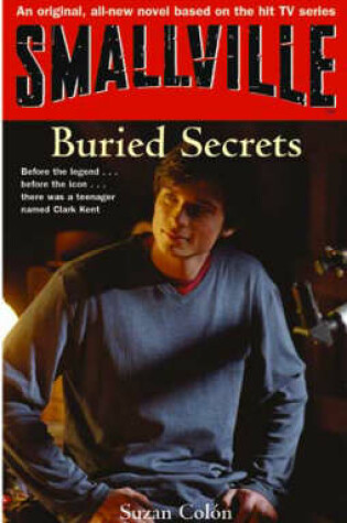 Cover of Smallville 6: Buried Secrets