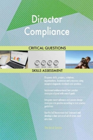 Cover of Director Compliance Critical Questions Skills Assessment