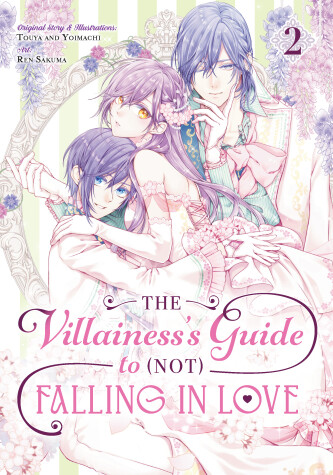 Cover of The Villainess's Guide to (Not) Falling in Love 02 (Manga)