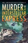 Book cover for Murder on the Interstellar Express