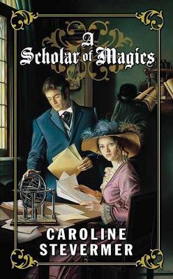 Book cover for A Scholar of Magics