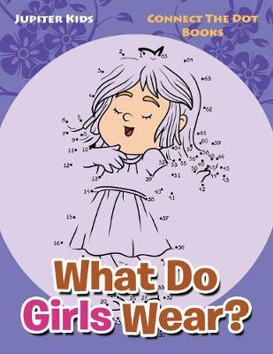 Book cover for What Do Girls Wear?