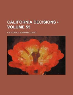 Book cover for California Decisions (Volume 55)