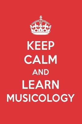 Book cover for Keep Calm and Learn Musicology