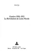 Cover of Geneve 1930-1933. La Revolution de Leon Nicole