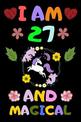 Book cover for I Am 27 and Magical